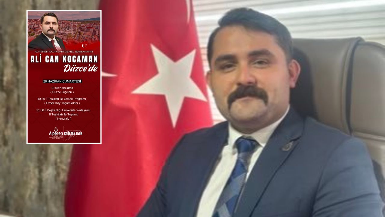 ALPEREN OCAKLARI GENEL BAŞKANI ALİ CAN KOCAMAN DÜZCE'YE GELİYOR