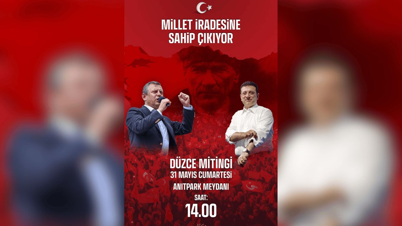 CHP GENEL BAŞKANI ÖZGÜR ÖZEL DÜZCE'YE GELİYOR