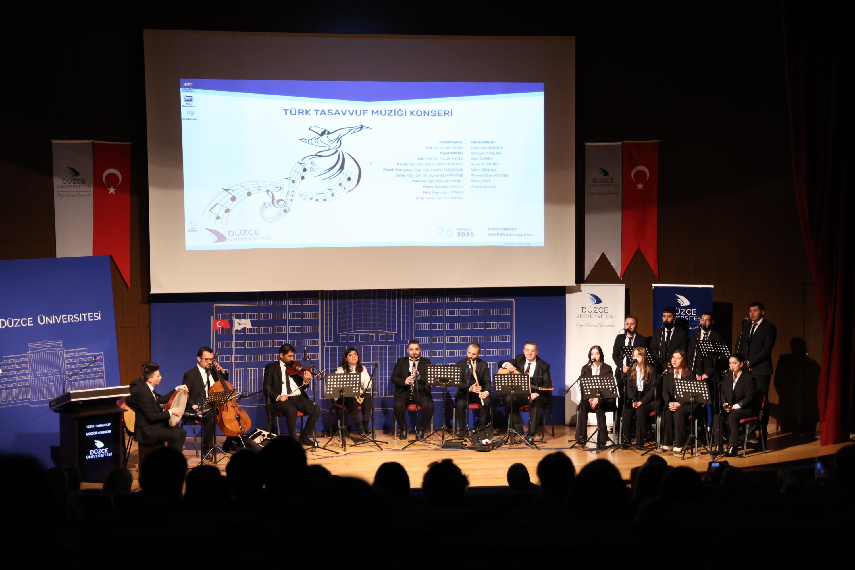 DÜZCE ÜNİVERSİTESİ'NDE TÜRK TASAVVUF MÜZİĞİ KONSERİ DÜZENLENDİ