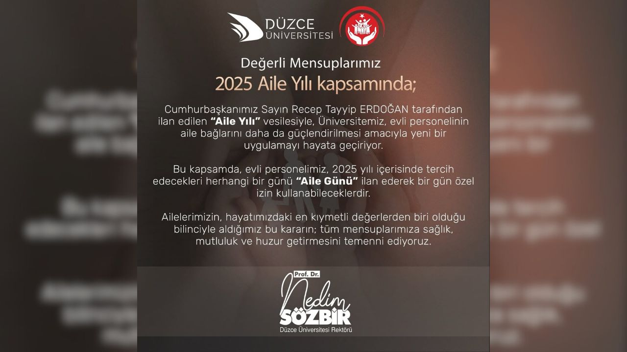 DÜZCE ÜNİVERSİTESİ'NDEN EVLİ PERSONELE AİLE GÜNÜ İZNİ