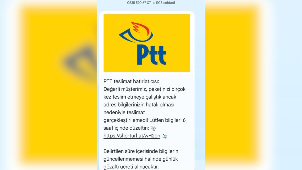 PTT Teslimat Hatırlatıcısı Görünümlü Dolandırıcılık Mesajlarına Dikkat