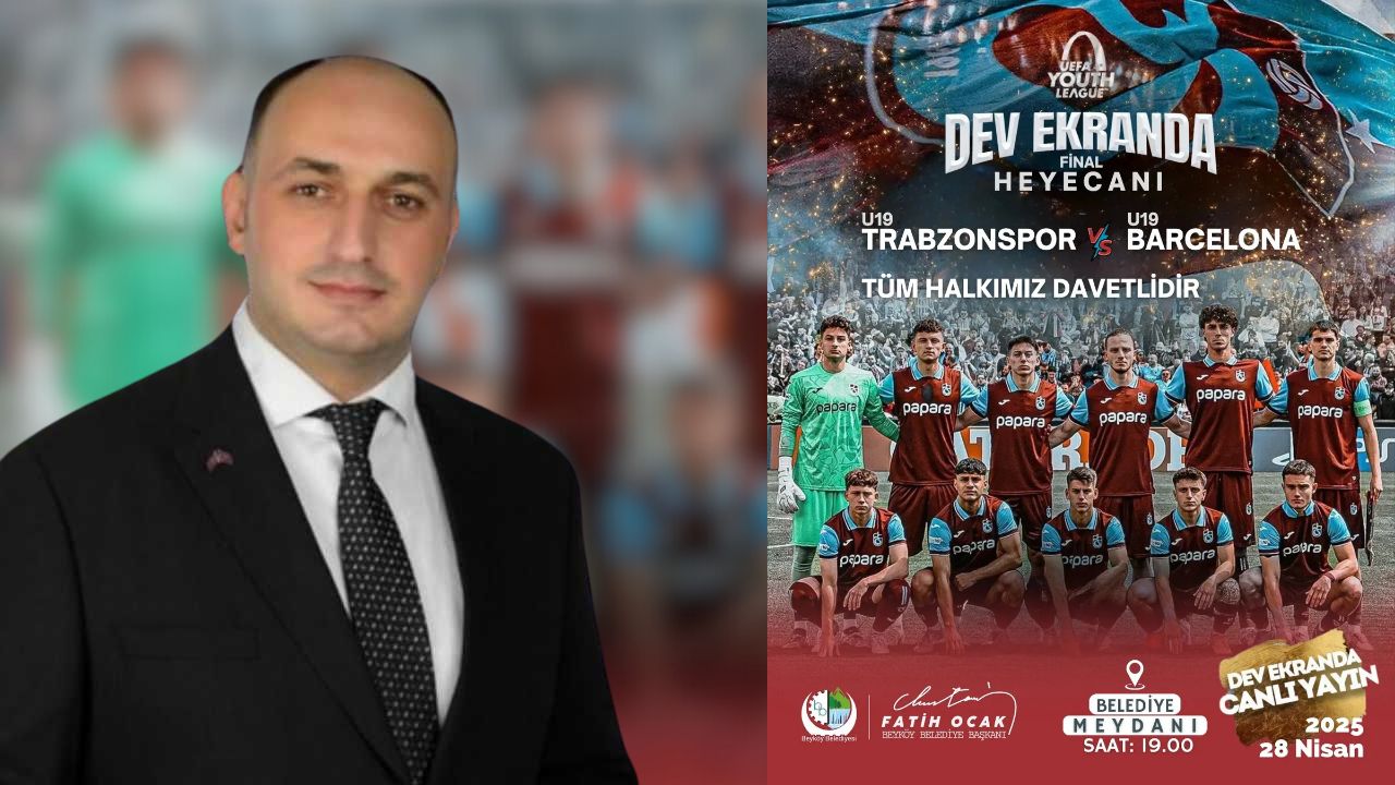 UEFA GENÇLİK LİGİ FİNAL HEYECANI BEYKÖY BELEDİYE MEYDANI'NDA YAŞANACAK